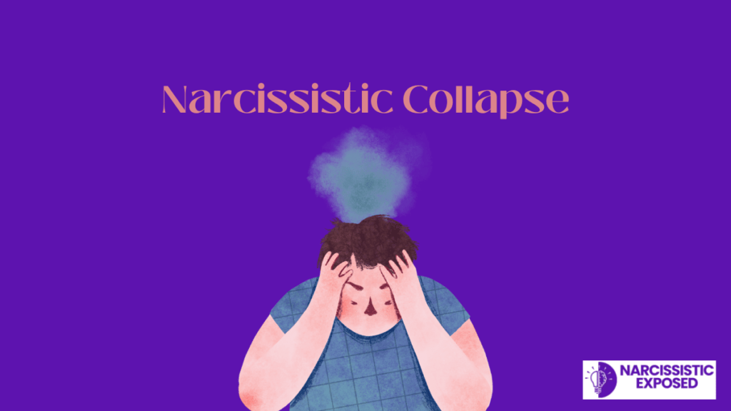 Narcissistic Collapse