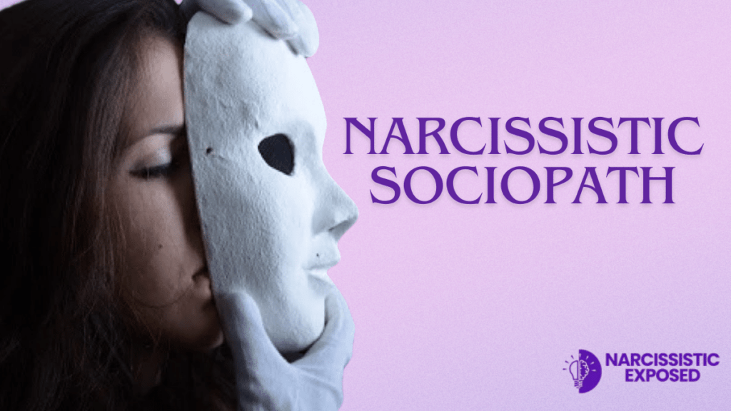 Narcissistic Sociopath