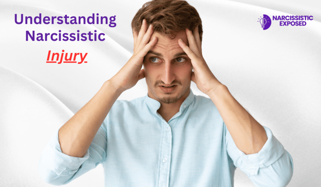 Narcissistic Injury Understanding and Managing Reactions 