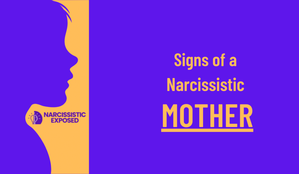 Signs of a Narcissistic Mother