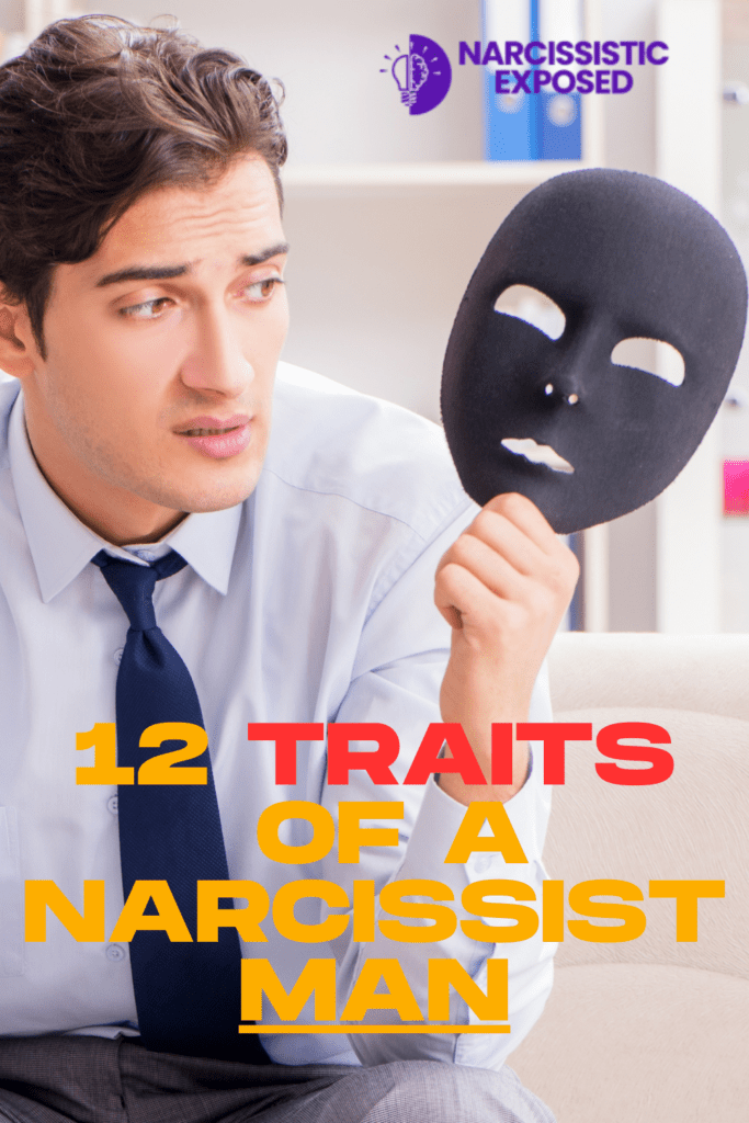 12 Traits of a Narcissist Man