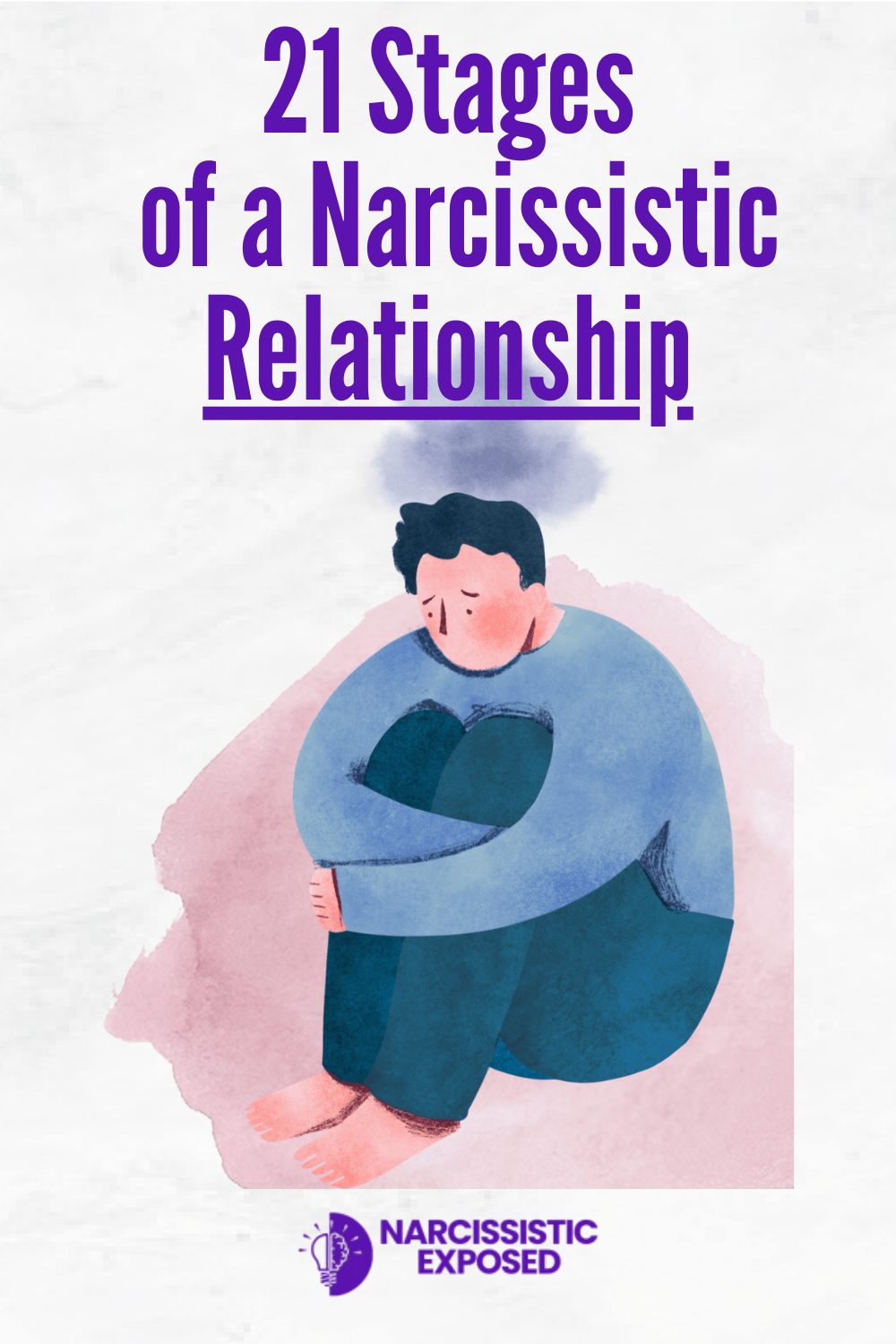 21 Stages of a Narcissistic Relationship: The Ups and Downs ...