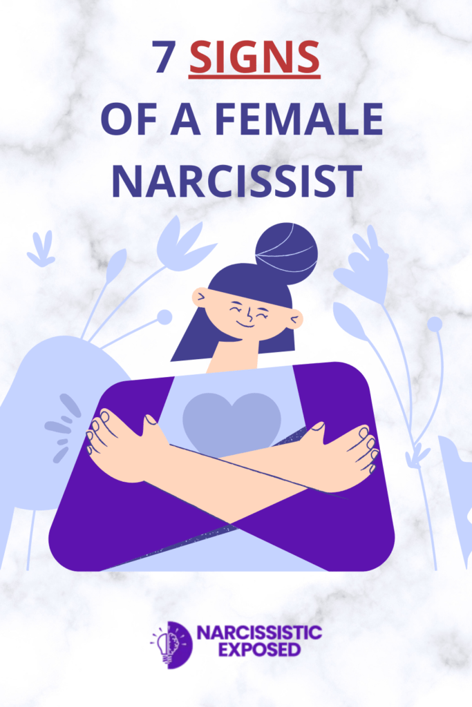 7 Signs of a Female Narcissist