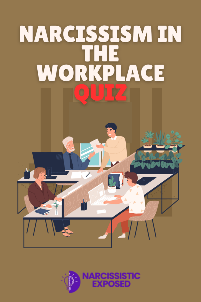 Narcissism in The Workplace Quiz