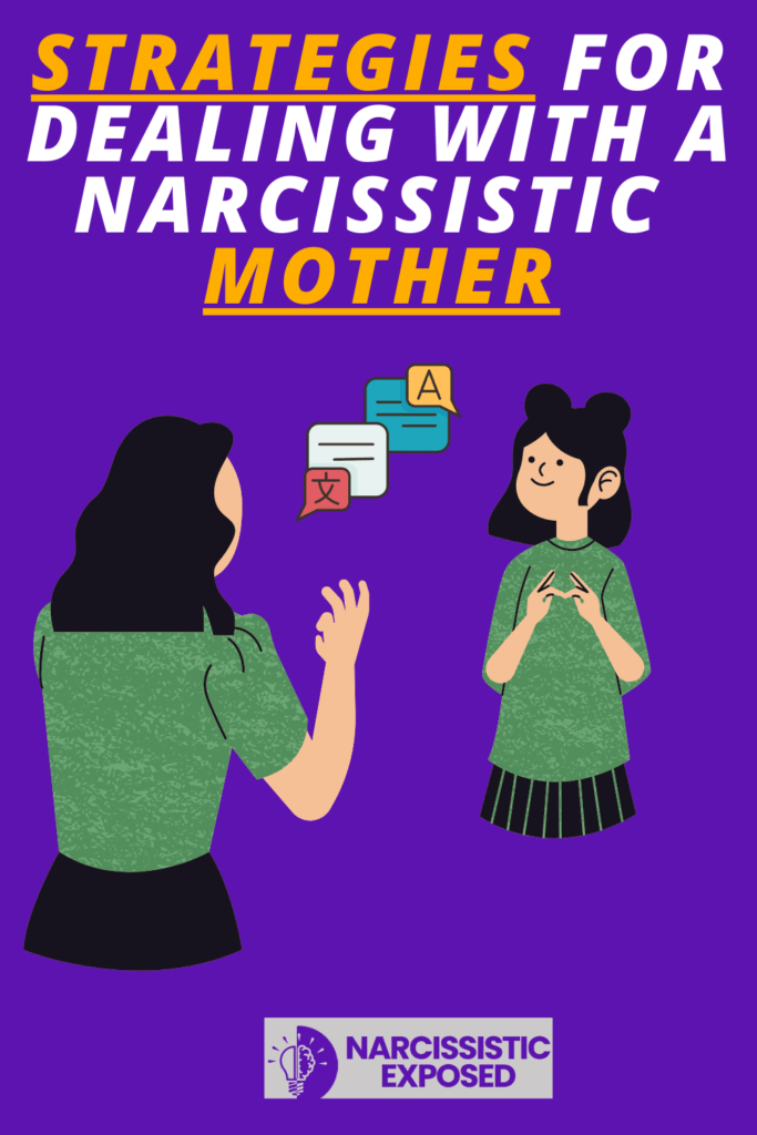 Strategies for Dealing with a Narcissistic Mother